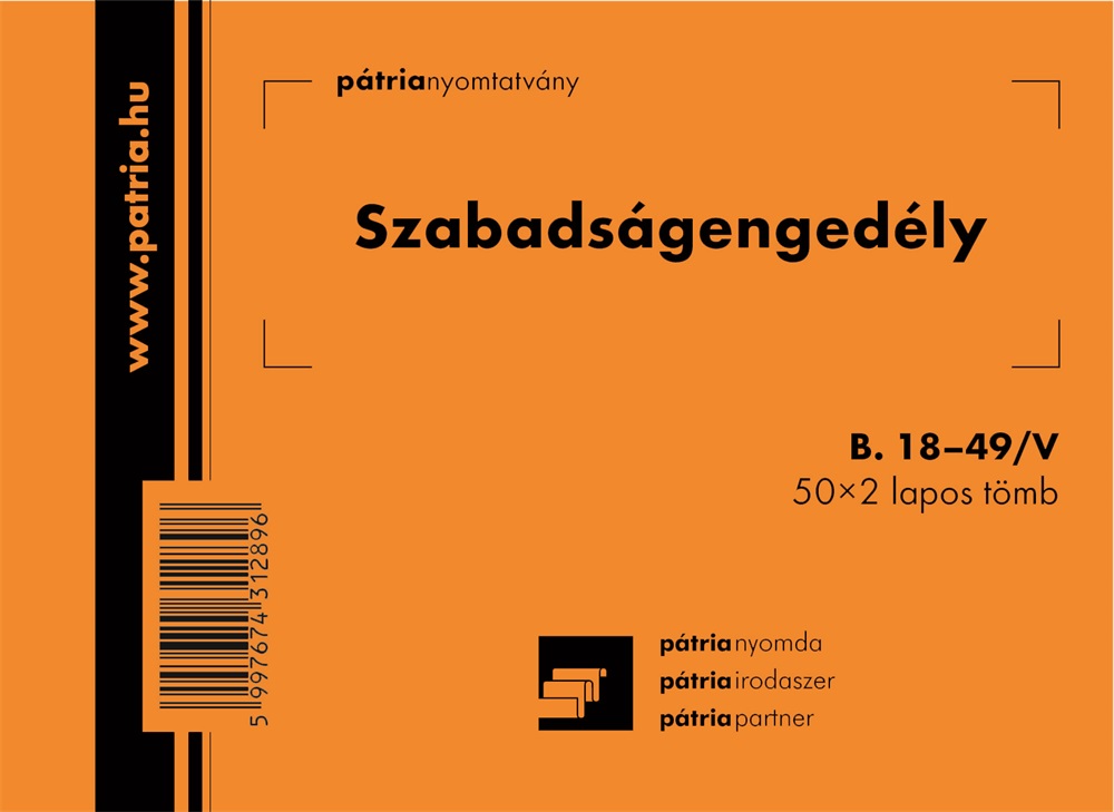 B.18-49/V A6 fekvő "Szabadságengedély" tömbös nyomtatvány