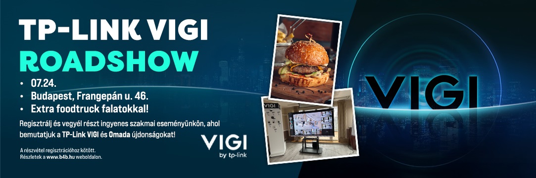 TP-Link Vigi Roadshow a B4B-nél!