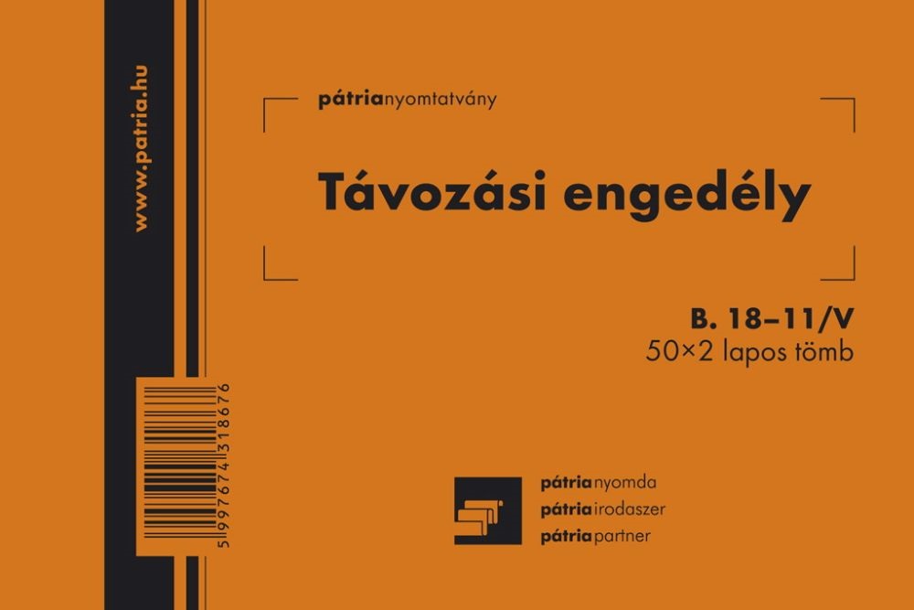 B.18-11/V 105x70mm 50x2lap "Távozási engedély" nyomtatvány