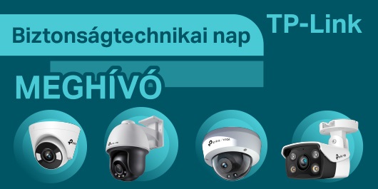 Új fiú a Grundon! Jól ismert márka az IP kamerák piacán! Biztonságtechnikai nap a TP-Link-el!